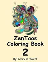 ZenTaos Coloring Book 2