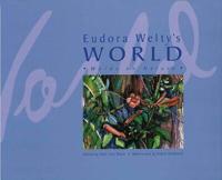 Eudora Welty's World