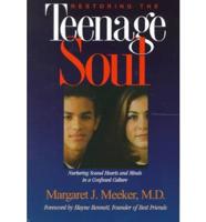 Restoring the Teenage Soul