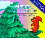 The Journey of Sir Douglas Fir