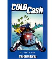 Cold Cash