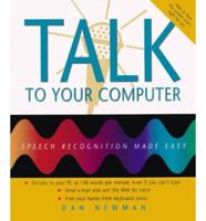 Talk to Your Computer