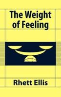 The Weight of Feeling