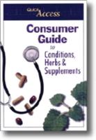 Quick Access Consumer Guide to Conditions, Herbs & Supplements