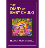 The Diary of Baby Chulo
