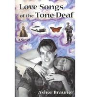 Love Songs of the Tone-Deaf