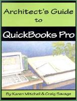 The Architect&#39;s Guide to QuickBooks Pro Version 2002 with Disk
