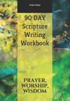 90 DAY Scripture Writing Workbook