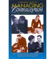 A Personal Guide to Managing Contraception for Women & Men