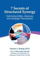 7 Secrets of Structured Synergy