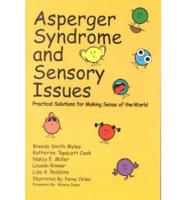 Asperger Syndrome and Sensory Issues