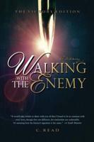 Walking With the Enemy: A Testimony