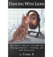 Dancing With Lions