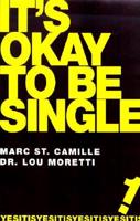 It&#39;s Okay to Be Single