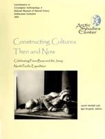 Constructing Cultures Then and Now