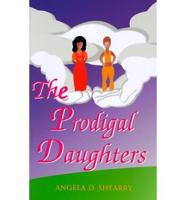 The Prodigal Daughters