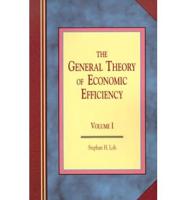 The General Theory of Economic Efficiency