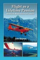 Flight as a Lifetime Passion