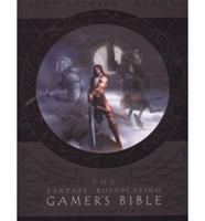 The Fantasy Roleplaying Gamer's Bible