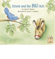 Ernest & The Big Itch