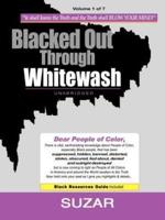 Blacked Out Through Whitewash