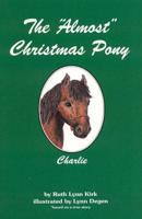 The Almost Christmas Pony