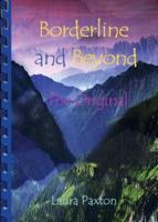 Borderline and Beyond- The Original