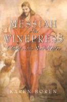 Messiah of the Wine Press