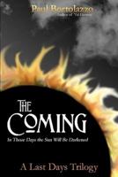 The Coming