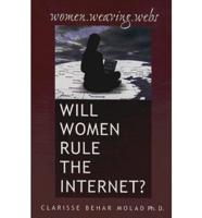 Women, Weaving, Webs