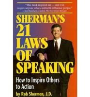 Sherman's 21 Laws of Speaking