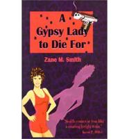 A Gypsy Lady to Die For