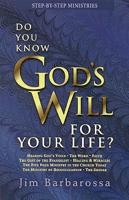 Do You Know Gods Will for Your Life