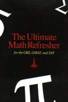 The Ultimate Math Refresher for GRE, GMAT, and SAT