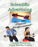 Scientific Advertising for the Fitness Professional