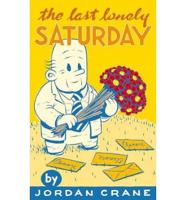 The Last Lonely Saturday