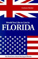 Would You Like to Live in Florida