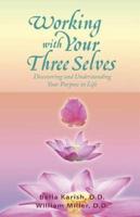 Working With Your Three Selves