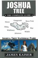 Joshua Tree -- The Complete Guide