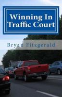 Winning In Traffic Court