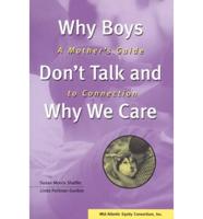 Why Boys Don't Talk and Why We Care