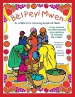 Bèl Peyi Mwen - My Beautiful Country: A children's coloring book of Haiti