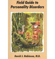 Field Guide to Personality Disorders