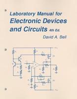 Laboratory Manual for Electronic Devices and Circuits, 4th Ed