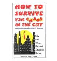 How to Survive Y2k Chaos in the City