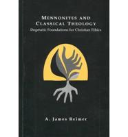 Mennonites and Classical Theology