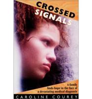 Crossed Signals