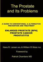 The Prostate and Its Problems