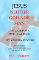 Jesus: Neither God Nor Man