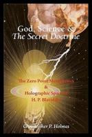 God, Science & The Secret Doctrine